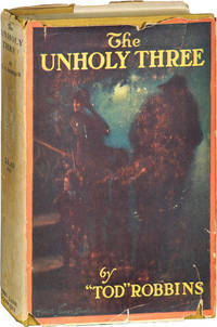 The Unholy Three (First Edition) by C.A.