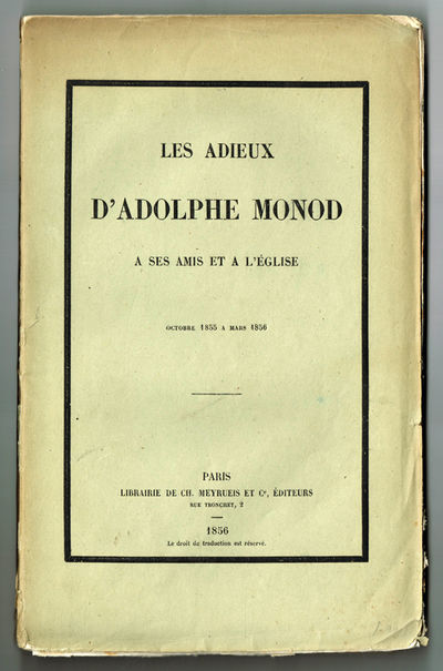 Les adieux d'Adolphe Monod a ses amis et a…