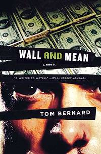 Wall and Mean: A Novel