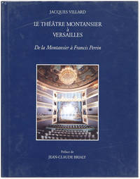 Le Thêâtre Montansier à Versailles: de la Montansier à Francis Perrin