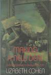 MAKING A NEW DEAL Industrial Workers in Chicago, 1919-1939