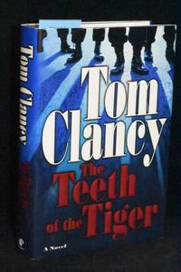 The Teeth of the Tiger by Tom Clancy (AUTHOR SIGNED) - 2003