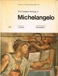 The Complete Paintings of Michelangelo by Camesasca, Ettore (Notes and catalogue by) - 1969