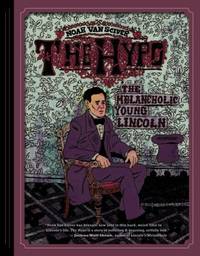 The Hypo : The Melancholic Young Lincoln