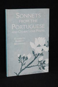 Sonnets From the Portuguese and Other Love Poems