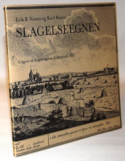 Slagelseegnen - egnens historiske minder fra…
