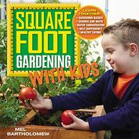 Square Foot Gardening with Kids: Learn Together: - Gardening Basics - Science and Math - Water Conservation -… by Mel Bartholomew - Paperback - from World of Books Ltd (SKU: GOR010417899)