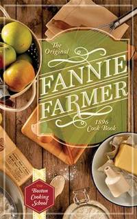 image of The Original Fannie Farmer 1896 Cookbook