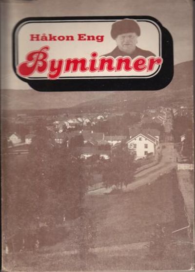 Byminner. Illustrert av Herbjørn Skogstad.