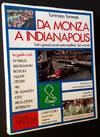 Da Monza a Indianapolis: Tutti i Grandi Circuiti Automobilistici del Mondo