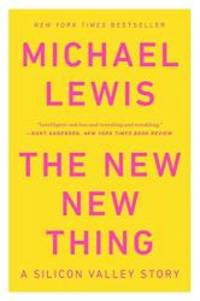 image of The New New Thing: A Silicon Valley Story