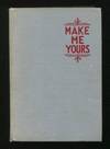 Make Me Yours