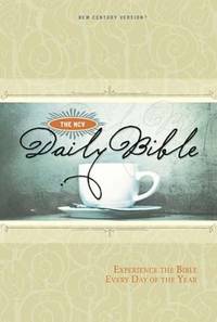 The NCV Daily Bible : Experience the Bible Every Day of the Year