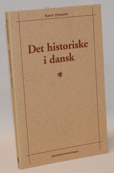 Det historiske i dansk.