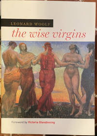 wise virgins a story of words, opinions, and a few emotions