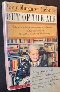 Out of the Air: The Most Radio-Active Woman in America--Her Own Story of the Golden Decades of Broadcasting