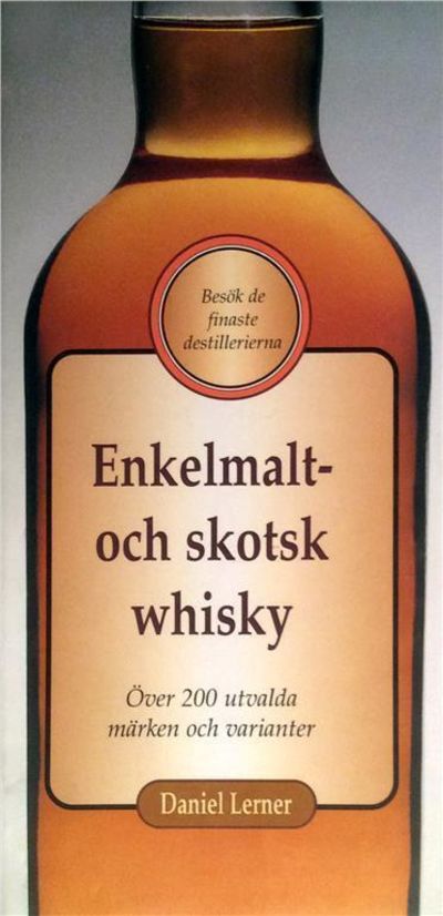 Enkelmalt och skotsk whisky.