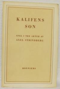 Kalifens son. Spel i tre akter.