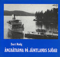 Ångbåtarna på Jämtlands sjöar.