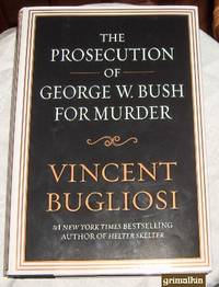 cover of The Prosecution of George W. Bush for Murder