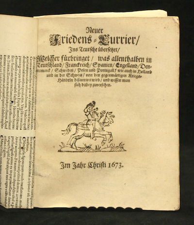 Neuer Friedens-Currier, ins Teutsche übersetzet,…