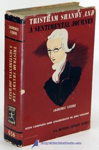 Tristram Shandy -and- A Sentimental Journey Through France and Italy  (Modern Library Giant #G56.1) by STERNE, Laurence - [c.1948]