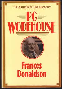 P.G. Wodehouse : A Biography by Donaldson, Frances - 1982