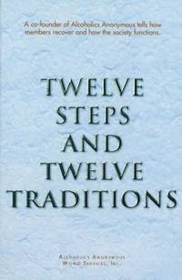Twelve Steps and Twelve Traditions Trade Edition