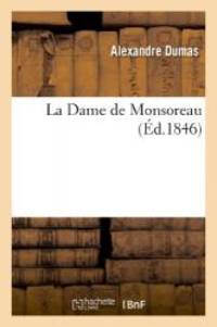 image of La Dame de Monsoreau (Litterature) (French Edition)