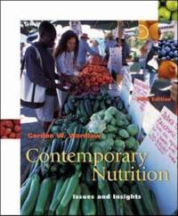 Contemporary Nutrition : Issues and Insights with OLC Bind-In Card by Gordon M. Wardlaw - 2003