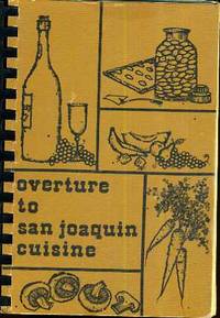 Overture to San Joaquin Cuisine