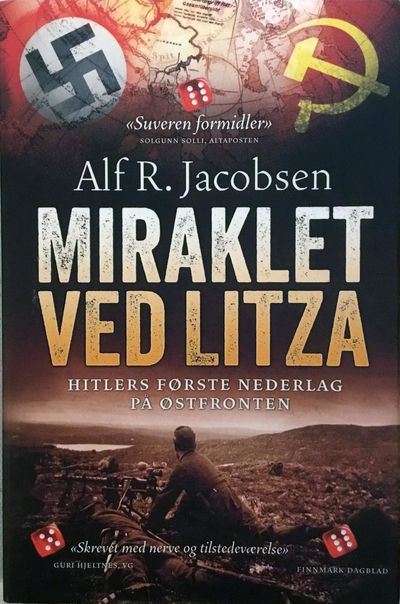 Miraklet ved Litza. Hitlers første nederlag på…