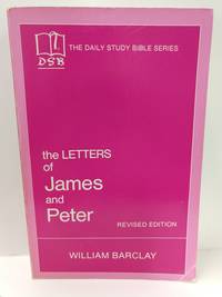 image of The Letters of James and Peter (the Daily Study Bible Series)