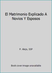 El Matrimonio Explicado A Novios Y Esposos