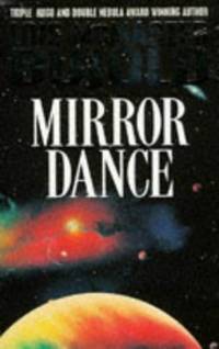 image of Mirror Dance (A Vorkosigan adventure)