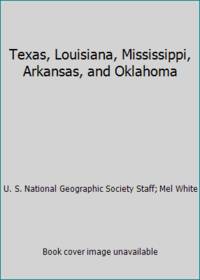 Texas, Louisiana, Mississippi, Arkansas, and Oklahoma
