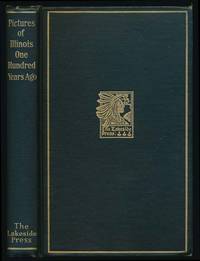 Pictures of Illinois One Hundred Years Ago