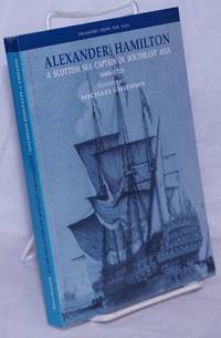 image of A Scottish Sea Captain in Southeast Asia 1689-1723, edited by Michael Smithies