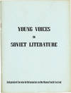 Young Voices in Soviet Literature: One of a series of research papers on subjects of interest to youth and students