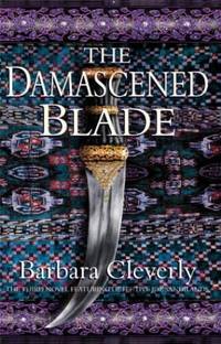 The Damascened Blade by Cleverly, Barbara