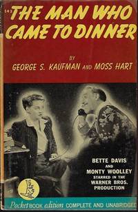 THE MAN WHO CAME TO DINNER by Kaufman, George S. & Hart. Moss - 1942