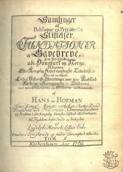 Samlinger af Publique og Private Stiftelser,…