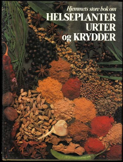 Hjemmets store bok om helseplanter, urter og…