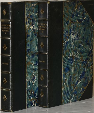 THE POEMS OF THOMAS BAILEY ALDRICH. IN TWO VOLUMES. VOL. I & II
