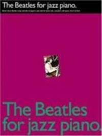 The Beatles for Jazz Piano