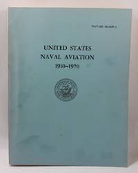 United States Naval Aviation 1910-1970