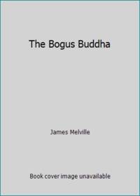 The Bogus Buddha