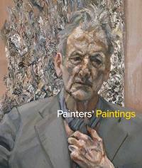 Painters' Paintings: From Freud to van Dyck