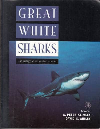 GREAT WHITE SHARKS. The Biology of Carcharodon…