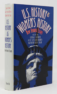 U. S. History As Women's History: New Feminist Essays